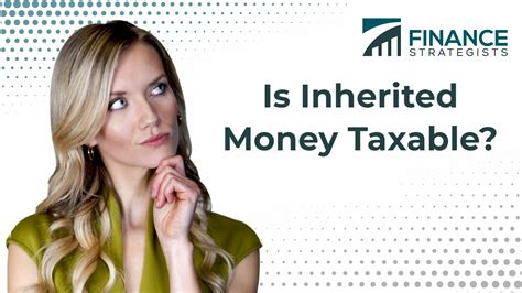 are inherited funds taxable.
